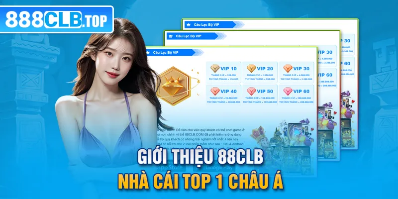 Giới thiệu 88CLB - Nhà cái top 1 Châu Á