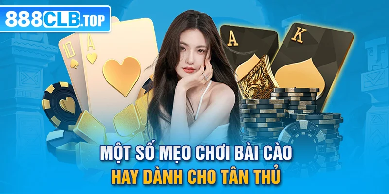 Một số mẹo chơi bài cào hay dành cho tân thủ